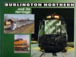 Burlington Northern and Its Heritage