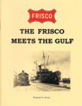 The Frisco Meets The Gulf