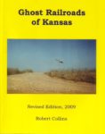 Ghost Railroads of Kansas