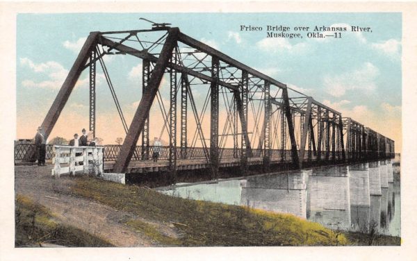 Frisco Bridge Over the Arkansas River - Muskogee, Oklahoma